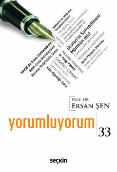 Yorumluyorum – 33 Ersan Şen