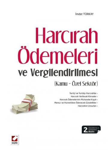 Harcırah Ödemeleri ve Vergilendirilmesi &#40;Kamu – Özel Sektör&#41; İ