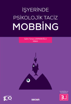İşyerinde Psikolojik Taciz – Mobbing – Salim Yunus Lokmanoğlu