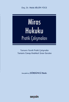 Miras Hukuku Pratik Çalışmaları Tamamı Yanıtlı Pratik Çalışmalar Tamam
