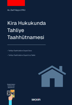 Kira Hukukunda Tahliye Taahhütnamesi Zarif Ayça Uyku