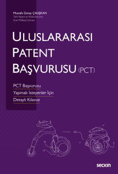 Uluslararası Patent Başvurusu &#40;PCT&#41; PCT Başvurusu Yapmak İstey