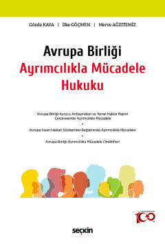 Avrupa Birliği Ayrımcılıkla Mücadele Hukuku Gözde Kaya