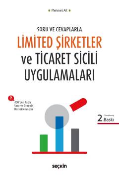 Soru ve CevaplarlaLimited Şirketler ve Ticaret Sicil Uygulamaları Mehm