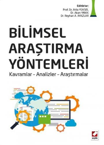 Bilimsel Araştırma Yöntemleri Kavramlar – Analizler – Araştırmalar Ati
