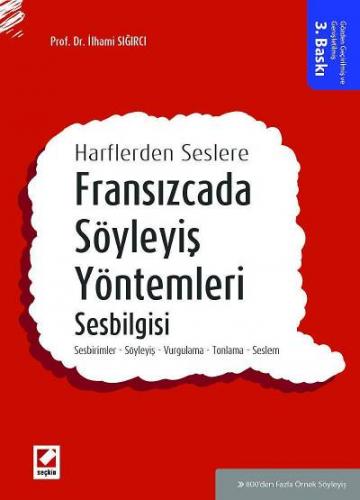 Harflerden SeslereFransızcada Söyleyiş Yöntemleri, Sesbilgisi Sesbirim