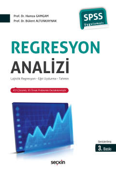 Regresyon Analizi Lojistik Regresyon – Eğri Uydurma – Tahmin Hamza Gam