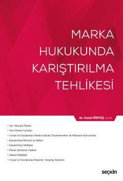 Marka Hukukunda Karıştırılma Tehlikesi Hazal Mintaş