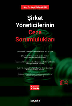 Şirket Yöneticilerinin Ceza Sorumlulukları Reşit Karaaslan