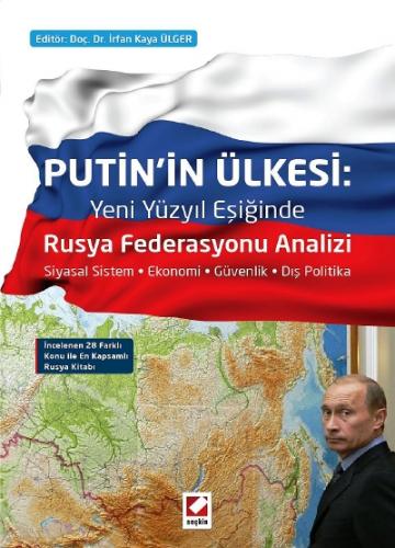 Putin&#39;in Ülkesi: Rusya Federasyonu Analizi Siyasal Sistem – Ekonom