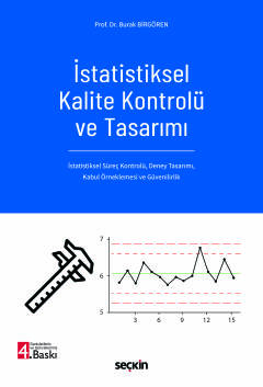 İstatistiksel Kalite Kontrolü ve Tasarımı İstatistiksel Süreç Kontrolü