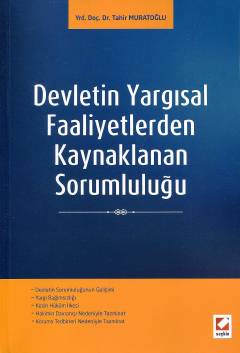 Devletin Yargısal FaaliyetlerdenKaynaklanan Sorumluluğu Tahir Muratoğl