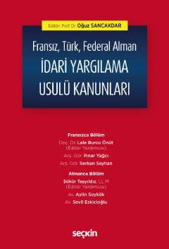 Fransız, Türk, Federal Alman İdari Yargılama Usulü Kanunları Oğuz Sanc