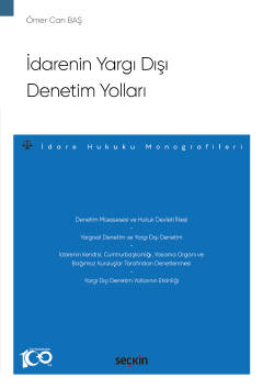 İdarenin Yargı Dışı Denetim Yolları – İdare Hukuku Monografileri – Öme