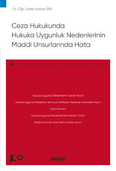 Ceza Hukukunda Hukuka Uygunluk Nedenlerinin Maddi Unsurlarında Hata – 