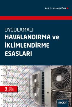 UygulamalıHavalandırma ve İklimlendirme Esasları Hikmet Doğan