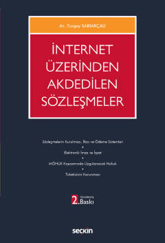 İnternet Üzerinden Akdedilen Sözleşmeler Turgay Sarıakçalı