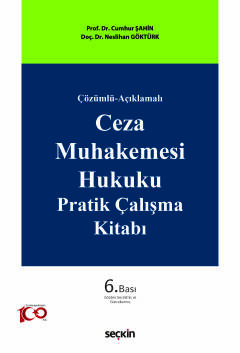 Çözümlü–AçıklamalıCeza Muhakemesi Hukuku Pratik Çalışma Kitabı Cumhur 