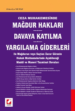 Ceza MuhakemesindeMağdur Hakları Davaya Katılma Yargılama Giderleri Ze