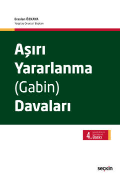 Aşırı Yararlanma &#40;Gabin&#41; Davaları Eraslan Özkaya