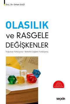 Olasılık ve Rasgele Değişkenler Yoğunluk Fonksiyonu – Birikimli Dağılı