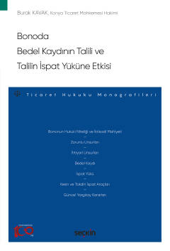 Bonoda Bedel Kaydının Talili ve Talilin İspat Yüküne Etkisi – Ticaret 