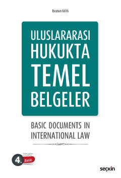Uluslararası Hukukta Temel Belgeler Basic Documents In International L
