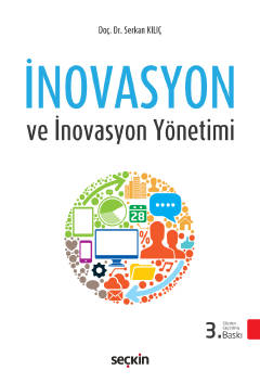 İnovasyon ve İnovasyon Yönetimi Serkan Kılıç