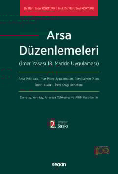 Arsa Düzenlemeleri &#40;İmar Yasası 18. Madde Uygulaması&#41; Erdal Kö