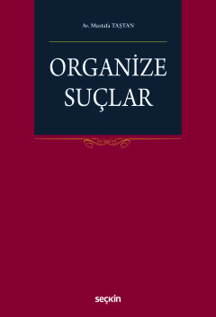 Organize Suçlar Mustafa Taştan