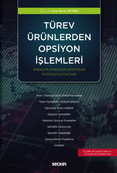 Türev Ürünlerden Opsiyon İşlemleri Spreadler, Stratejiler, Sentetikler