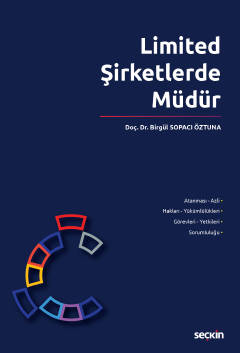 Limited Şirketlerde Müdür Birgül Sopacı Öztuna