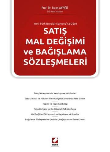 Yeni Türk Borçlar Kanunu&#39;na GöreSatış Mal Değişimi ve Bağışlama Sö