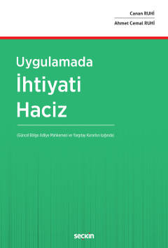 Uygulamada İhtiyati Haciz &#40;Güncel Bölge Adliye Mahkemesi ve Yargıt