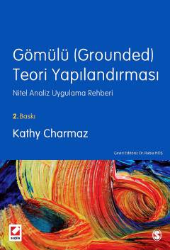Gömülü &#40;Grounded&#41; Teori Yapılandırması Nitel Analiz Uygulama R