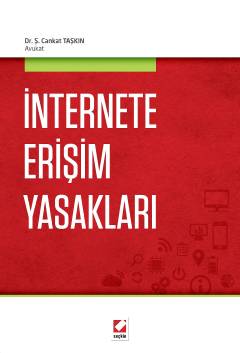 İnternete Erişim Yasakları Şaban Cankat Taşkın