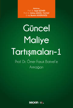 Güncel Maliye Tartışmaları – 1 Prof. Dr. Ömer Faruk Batırel&#39;e Arma