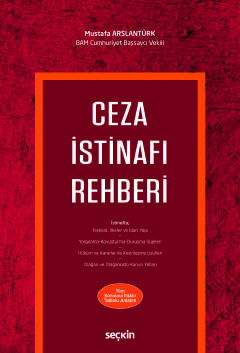Ceza İstinafı Rehberi Mustafa Arslantürk