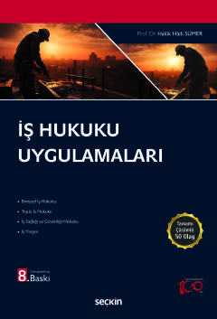 İş Hukuku Uygulamaları Haluk Hadi Sümer