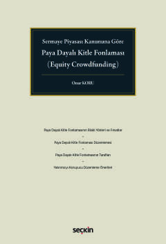 Sermaye Piyasası Kanununa GörePaya Dayalı Kitle Fonlaması &#40;Equity 