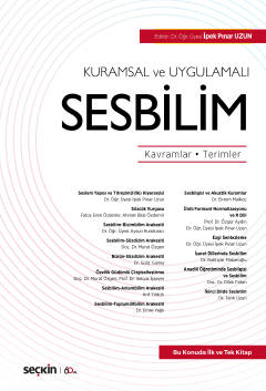 Kuramsal ve UygulamalıSesbilim Kavramlar – Terimler İpek Pınar Bekar