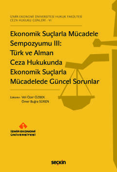 İzmir Ekonomi Üniversitesi Hukuk Fakültesi Ceza Hukuku Günleri – VIEko