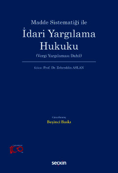 Madde Sistematiği ileİdari Yargılama Hukuku &#40;Vergi Yargılaması Dah
