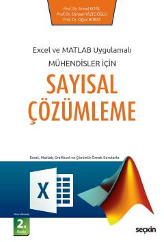 Excel ve Matlab Uygulamalı Mühendisler İçinSayısal Çözümleme Temel Kot