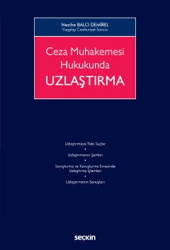 Ceza Muhakemesi HukukundaUzlaştırma Nezihe Balcı Demirel