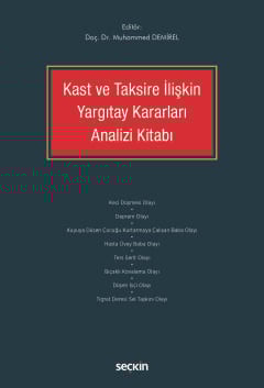 Kast ve Taksire İlişkin Yargıtay Kararları Analizi Kitabı Muhammed Dem