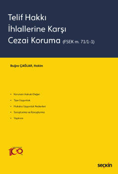 Telif Hakkı İhlallerine Karşı Cezai Koruma &#40;FSEK m. 71/1–1&#41; Bu