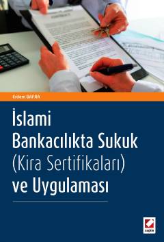 İslami Bankacılıkta Sukuk (Kira Sertifikaları) ve Uygulaması E