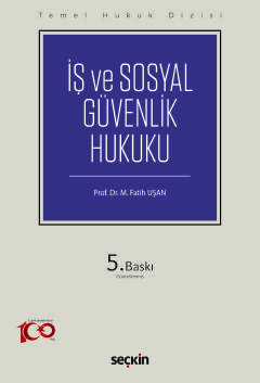 Temel Hukuk Dizisiİş ve Sosyal Güvenlik Hukuku &#40;THD&#41; Fatih M. 