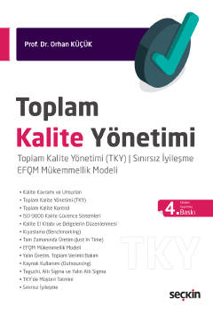 Toplam Kalite Yönetimi Toplam Kalite Yönetimi &#40;TKY&#41; ¦ Sınırsız